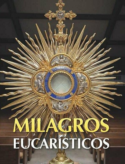Conociendo los milagros eucarísticos