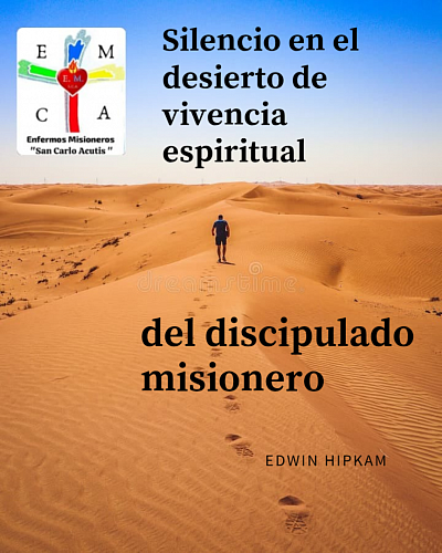 VIVENCIA DEL DESIERTO ESPIRITUAL MISIONERO